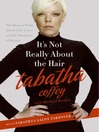Cover image for It's Not Really About the Hair